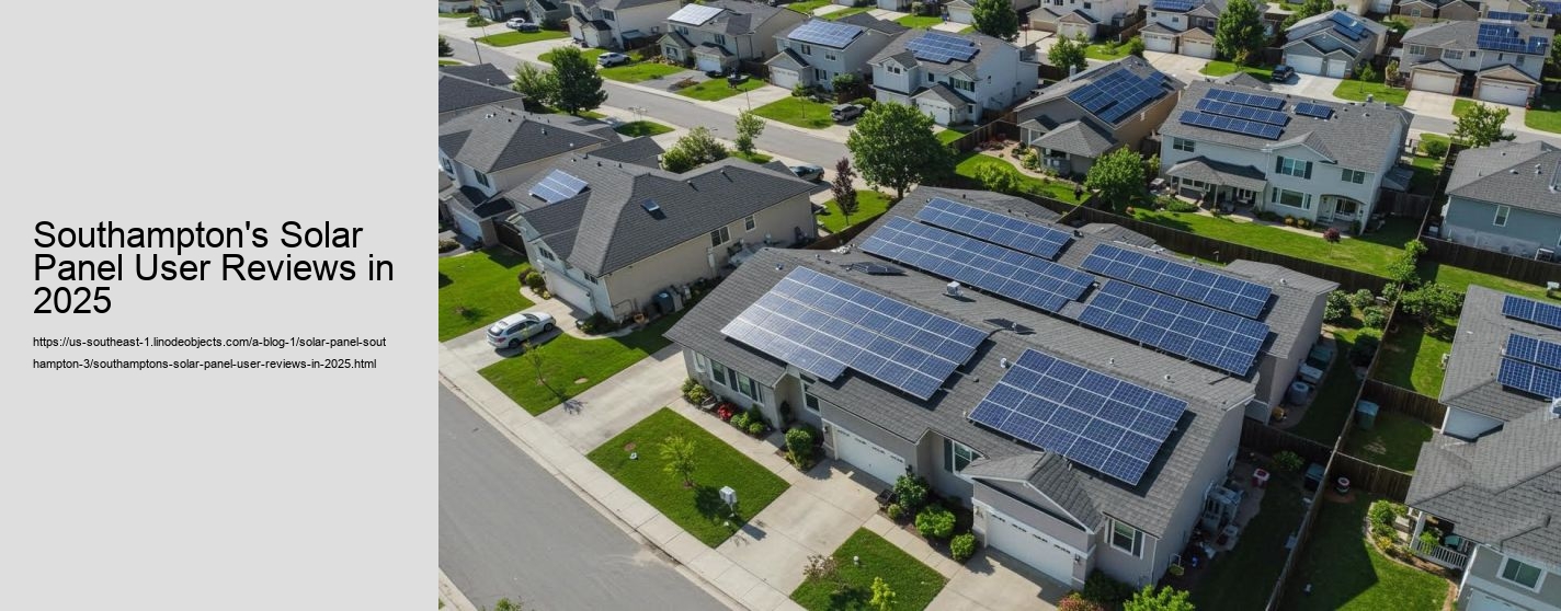 Southampton's Solar Panel User Reviews in 2025