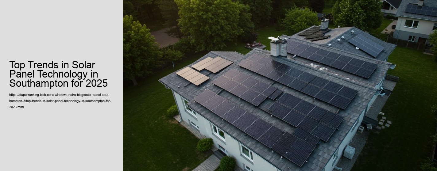 Top Trends in Solar Panel Technology in Southampton for 2025