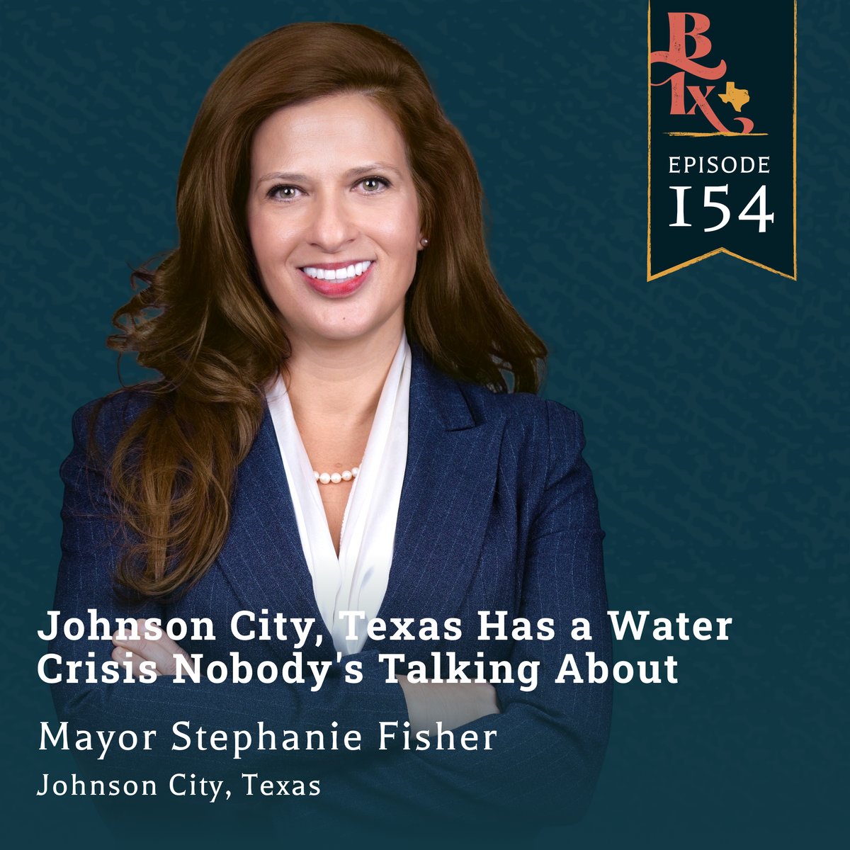The Building Texas Show — Johnson City, Texas Has a Water Crisis Nobody's Talking About
