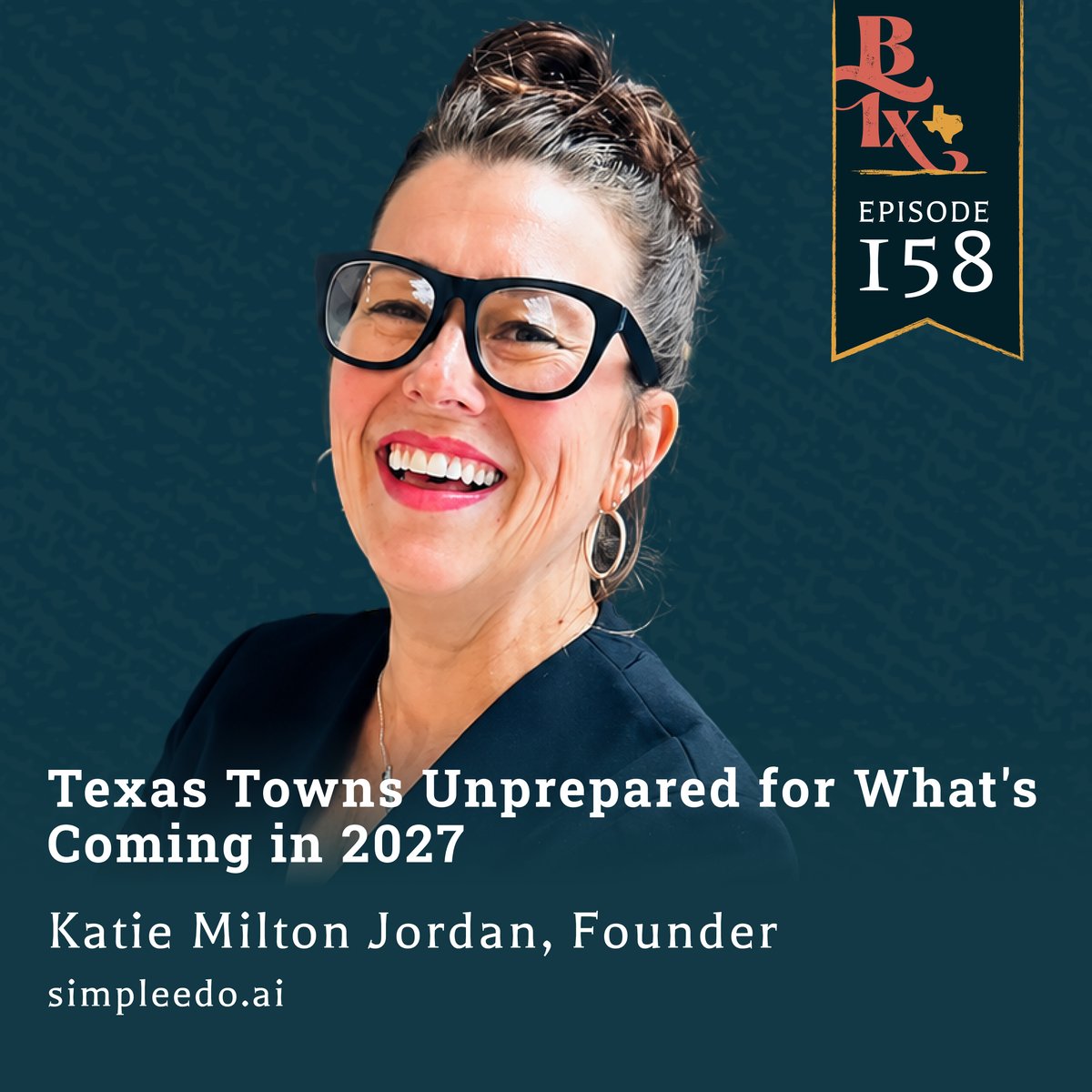 The Building Texas Show — Texas Towns Unprepared for What's Coming in 2027