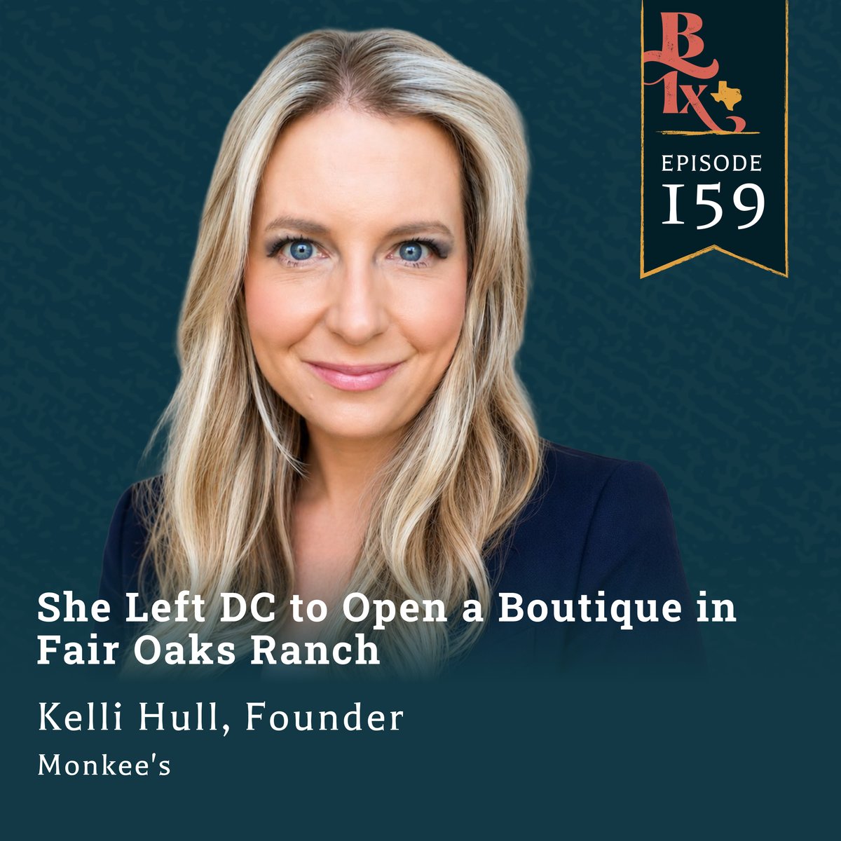 The Building Texas Show — She Left DC to Open a Boutique in Fair Oaks Ranch
