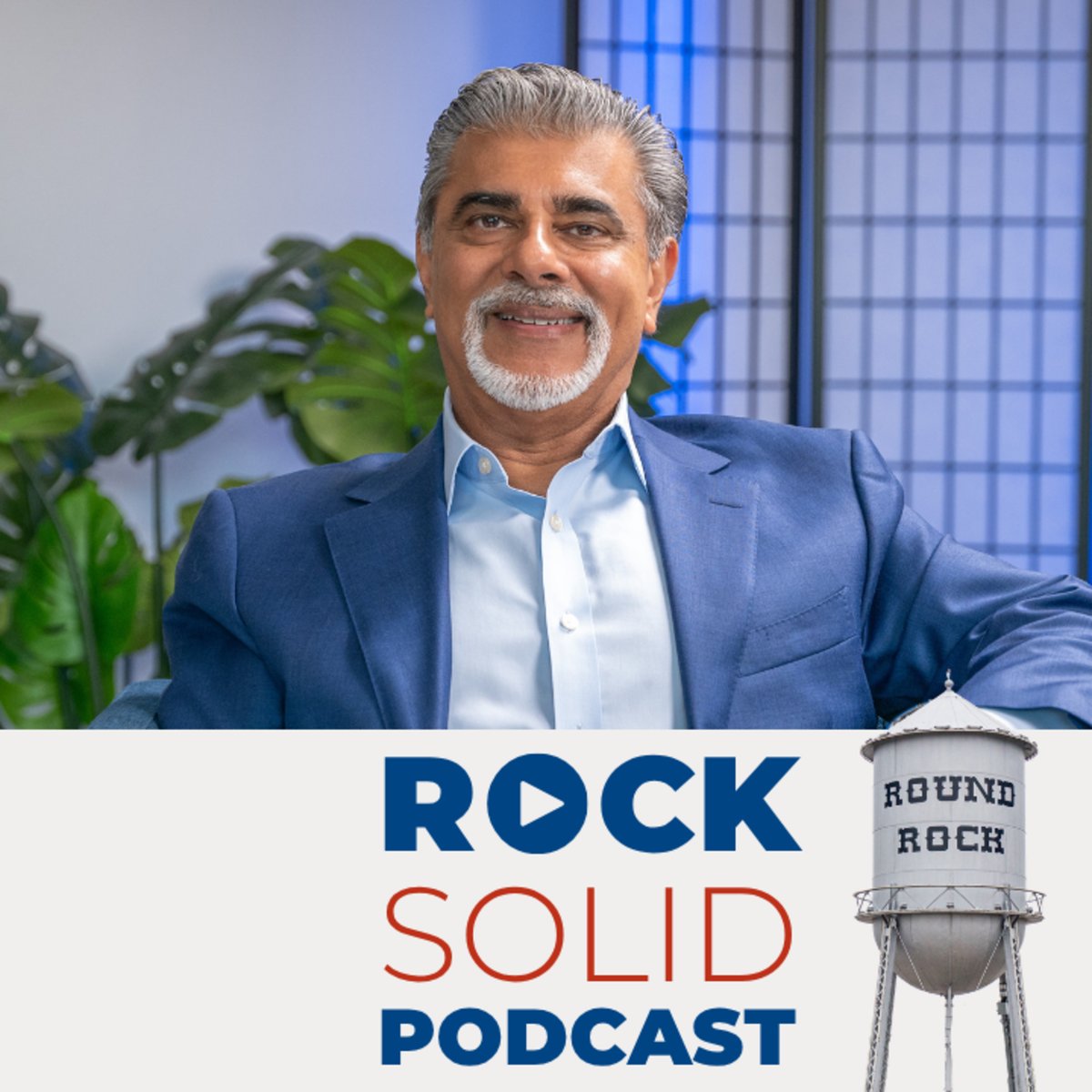 Rock Solid: Round Rock Business Leaders Podcast — 96. Ali Khataw | From Immigrant Entrepreneur to Community Leader