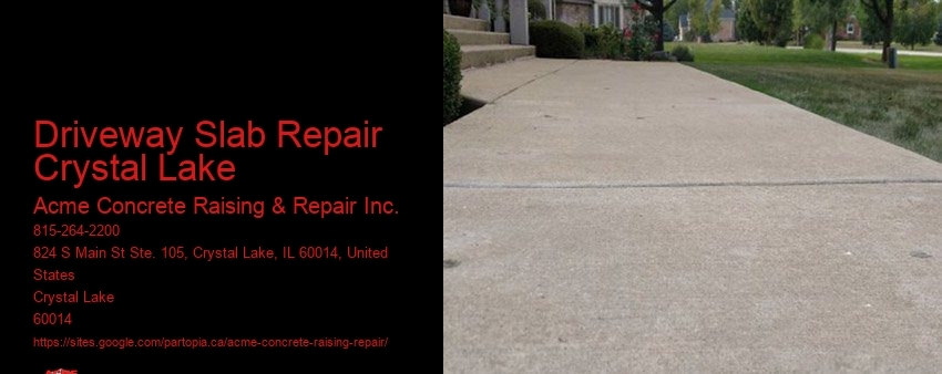 Driveway Slab Repair Crystal Lake