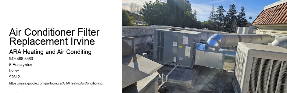 Air Conditioner Filter Replacement Irvine