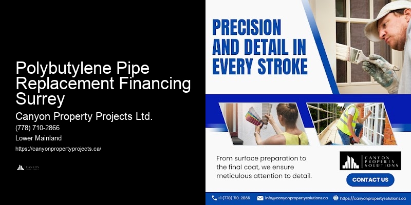 Polybutylene Pipe Replacement Maintenance Polybutylene Pipe Replacement Financing Surrey