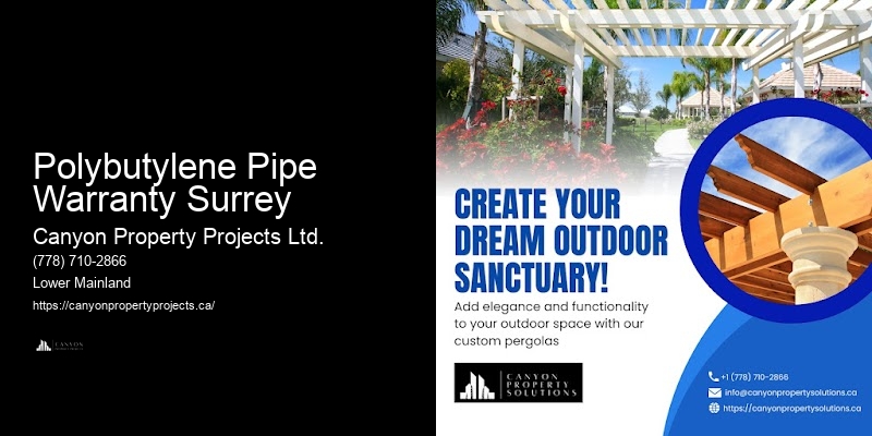 Polybutylene Plumbing Replacements for Safety Polybutylene Pipe Warranty Surrey