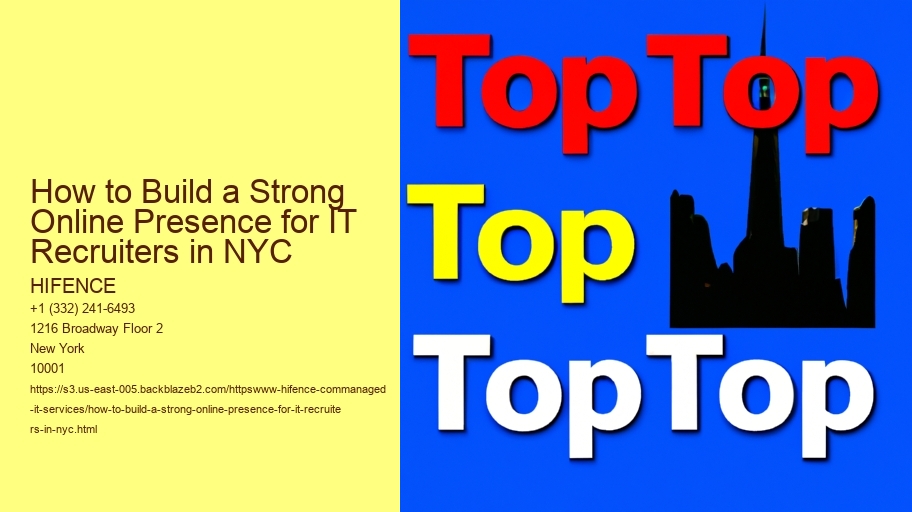 How to Build a Strong Online Presence for IT Recruiters in NYC