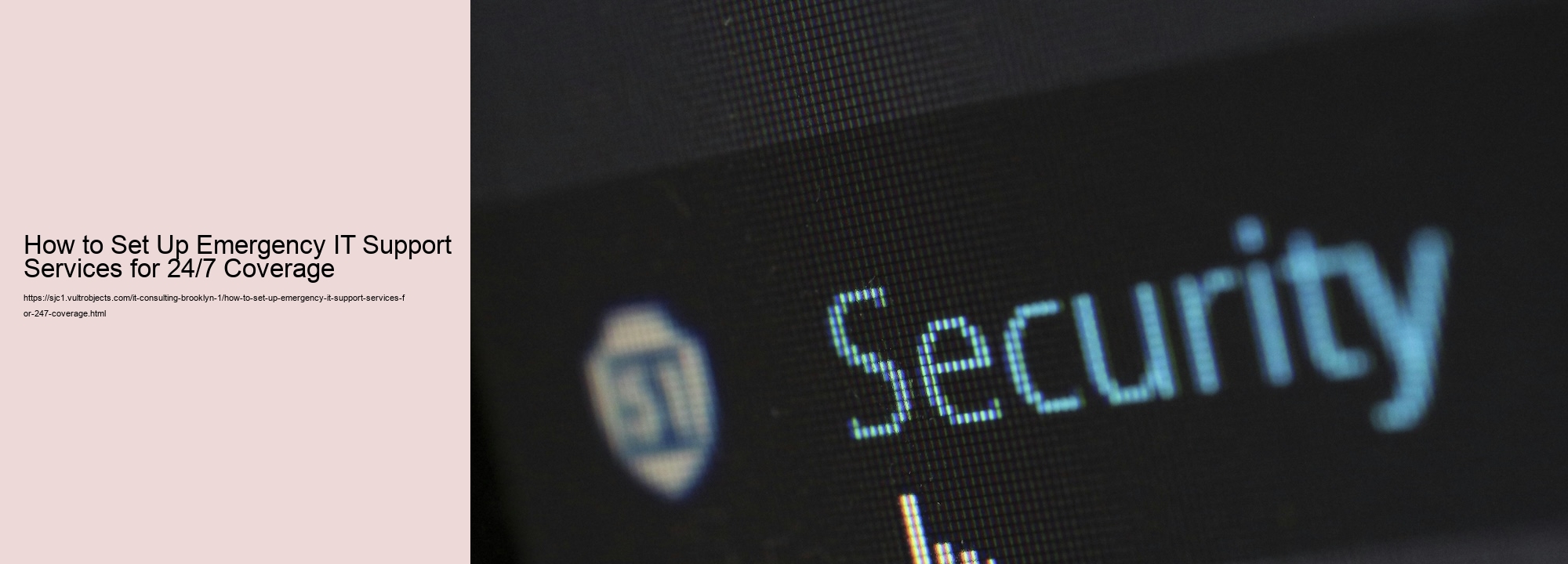 How to Set Up Emergency IT Support Services for 24/7 Coverage