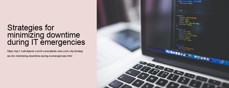 Strategies for minimizing downtime during IT emergencies