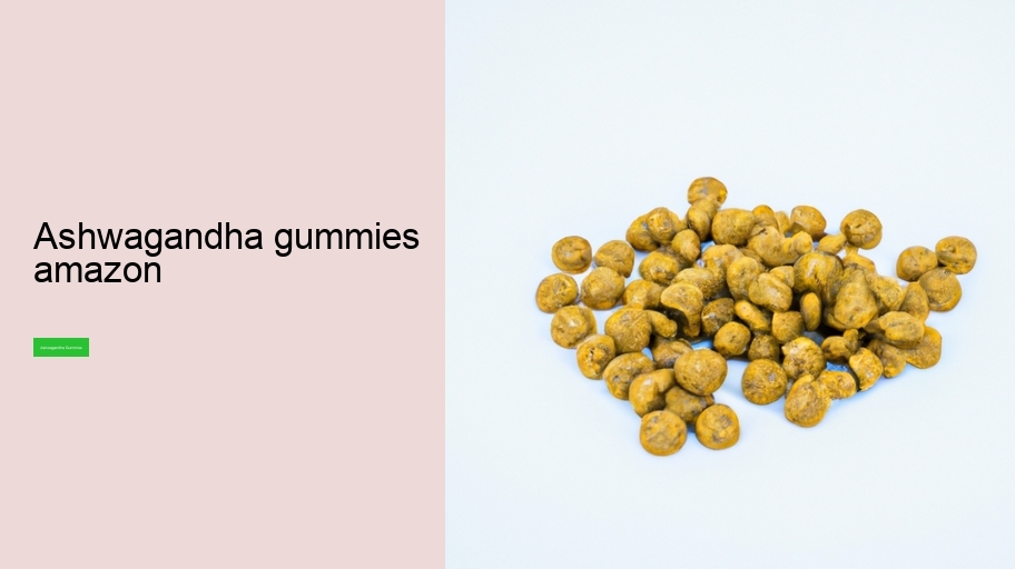 ashwagandha gummies amazon