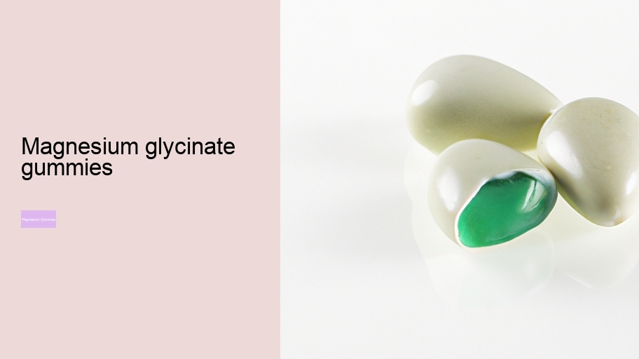 magnesium glycinate gummies
