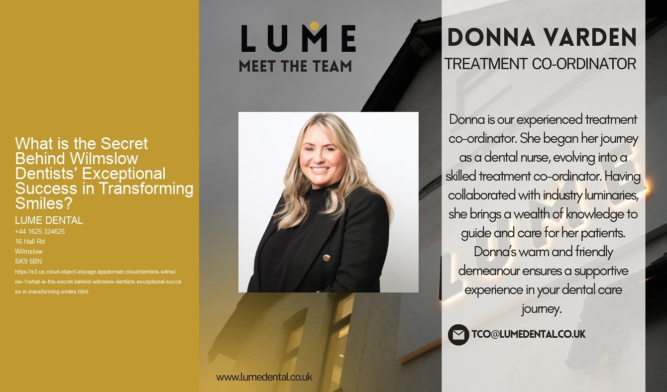 What is the Secret Behind Wilmslow Dentists' Exceptional Success in Transforming Smiles?