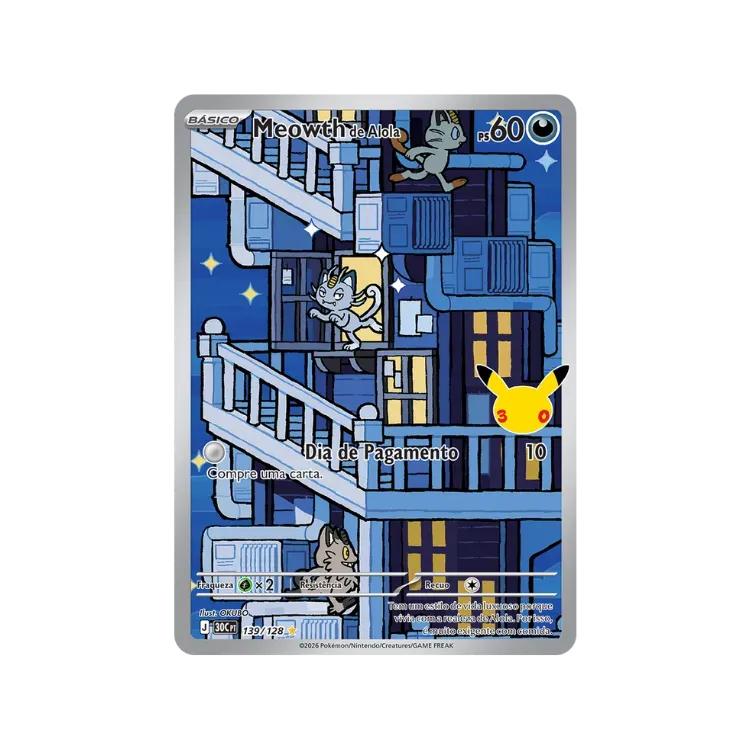 Meowth de Alola (139/128) Celebração de 30 Anos Pokémon TCG