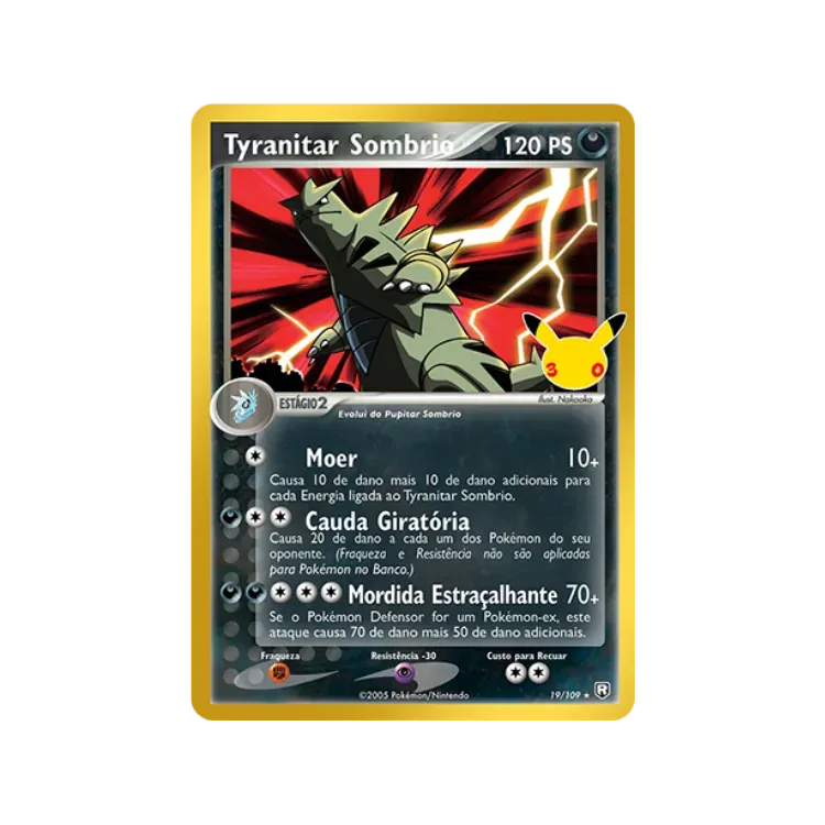 Tyranitar Sombrio (19/109) Celebração de 30 Anos Pokémon TCG