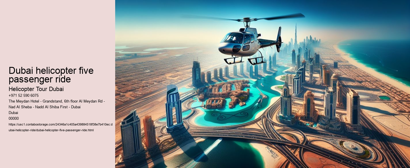 Dubai helicopter five passenger ride