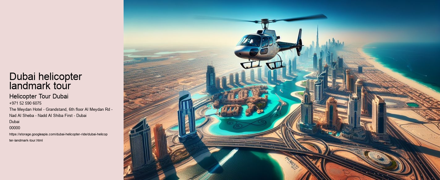 Dubai helicopter landmark tour