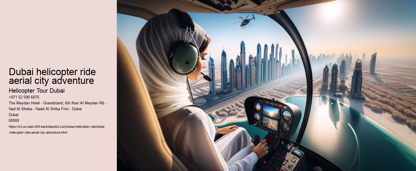 Dubai helicopter ride aerial city adventure