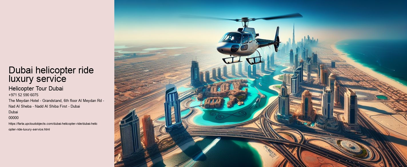 Dubai helicopter ride luxury service