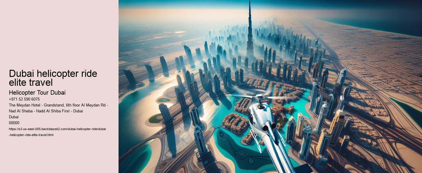 Dubai helicopter ride elite travel