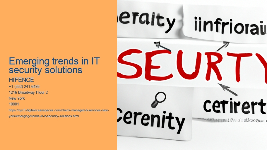 Emerging trends in IT security solutions 