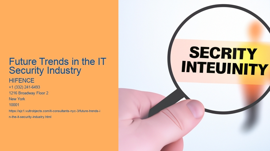 Future Trends in the IT Security Industry