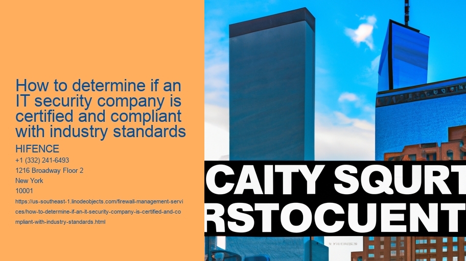 How to determine if an IT security company is certified and compliant with industry standards