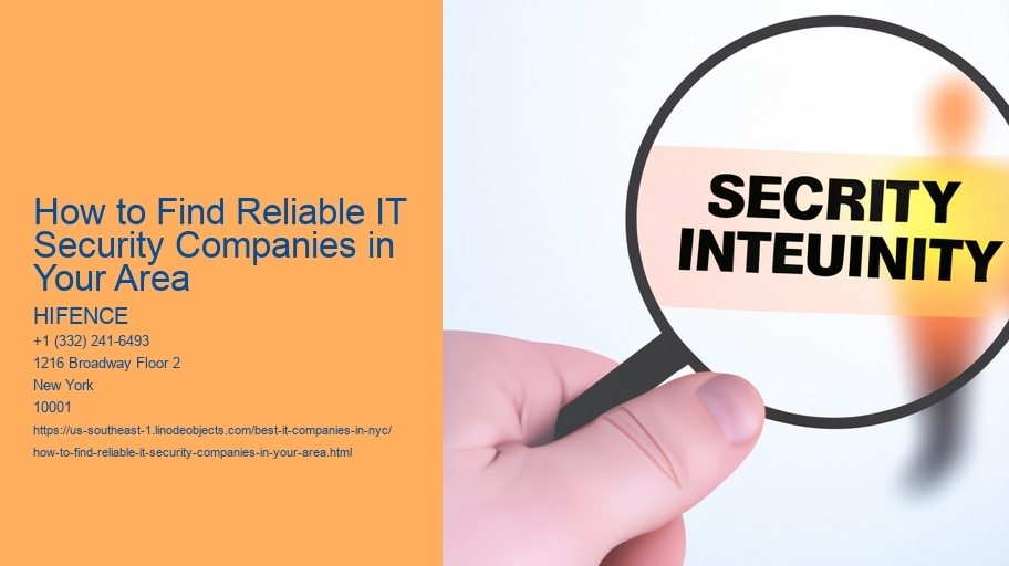 How to Find Reliable IT Security Companies in Your Area