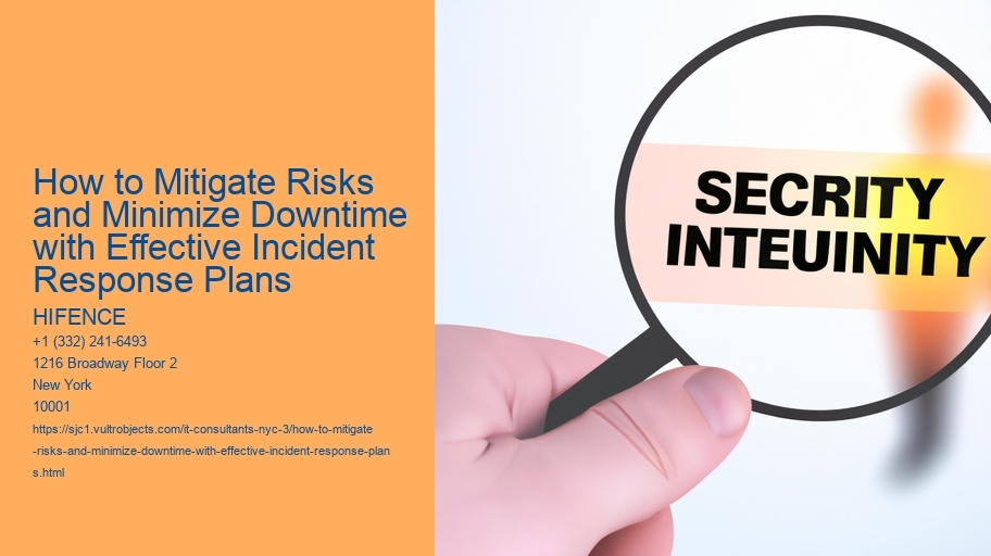 How to Mitigate Risks and Minimize Downtime with Effective Incident Response Plans
