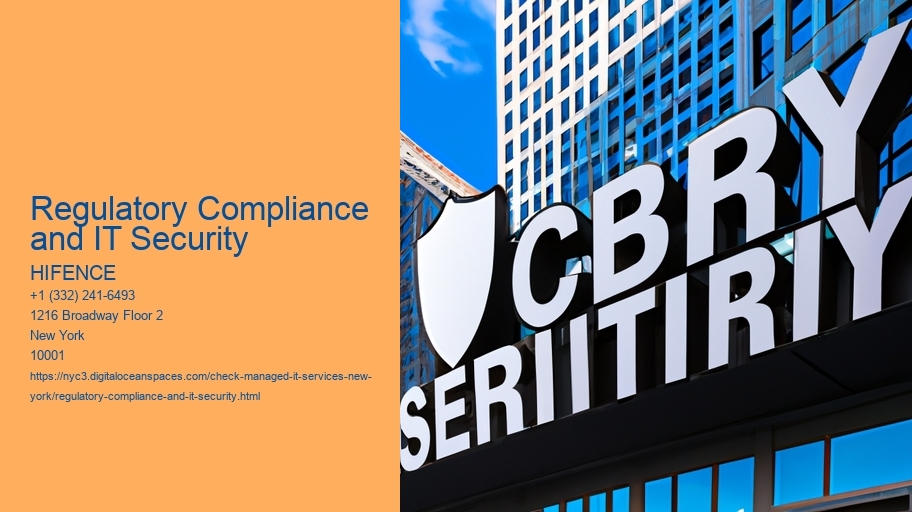 Regulatory Compliance and IT Security 