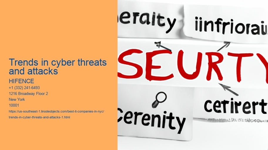 Trends in cyber threats and attacks