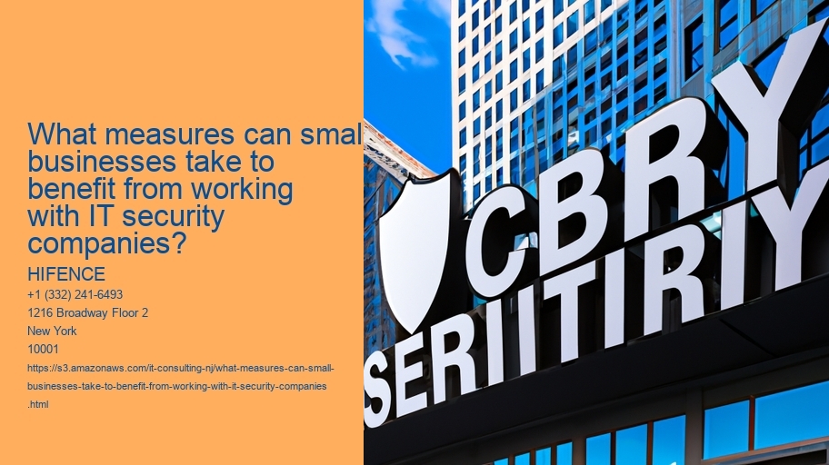 What measures can small businesses take to benefit from working with IT security companies?