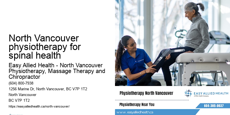 North Vancouver physiotherapy for spinal health