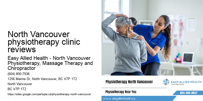 North Vancouver physiotherapy clinic reviews