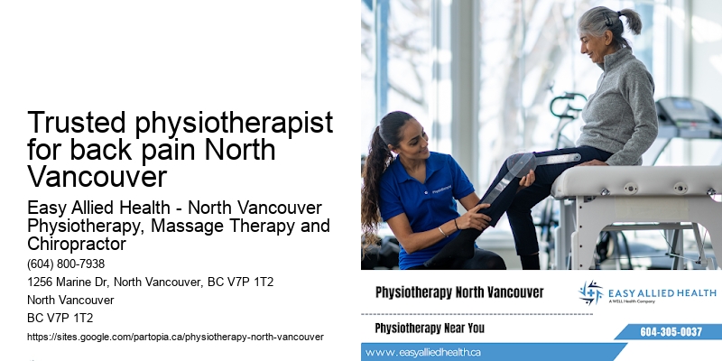 Trusted physiotherapist for back pain North Vancouver