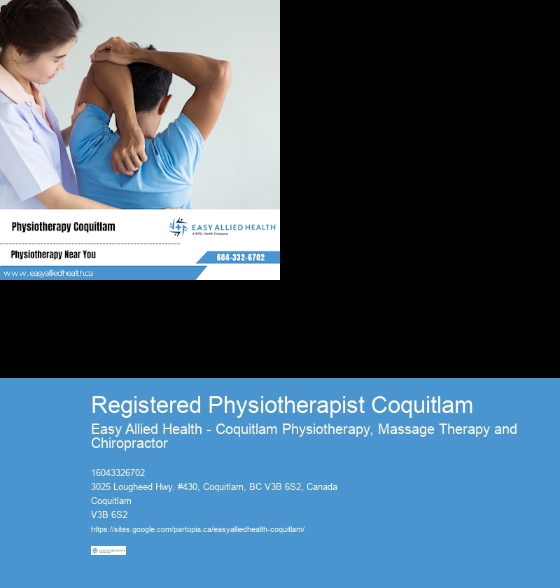 Post-Surgical Rehabilitation Registered Physiotherapist Coquitlam