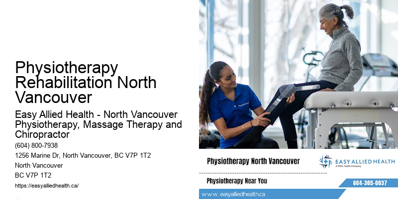 Physiotherapy Rehabilitation North Vancouver