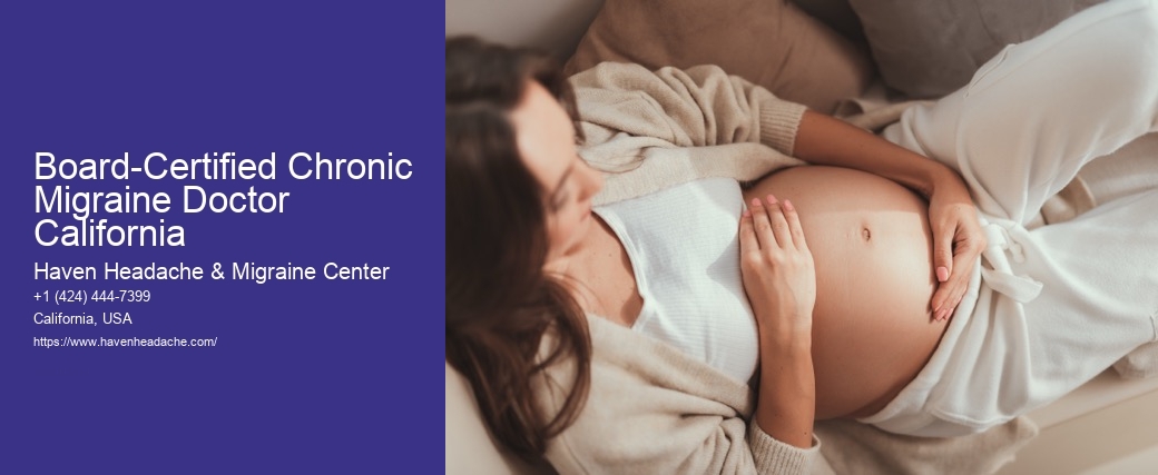 Board-Certified Chronic Migraine Doctor California