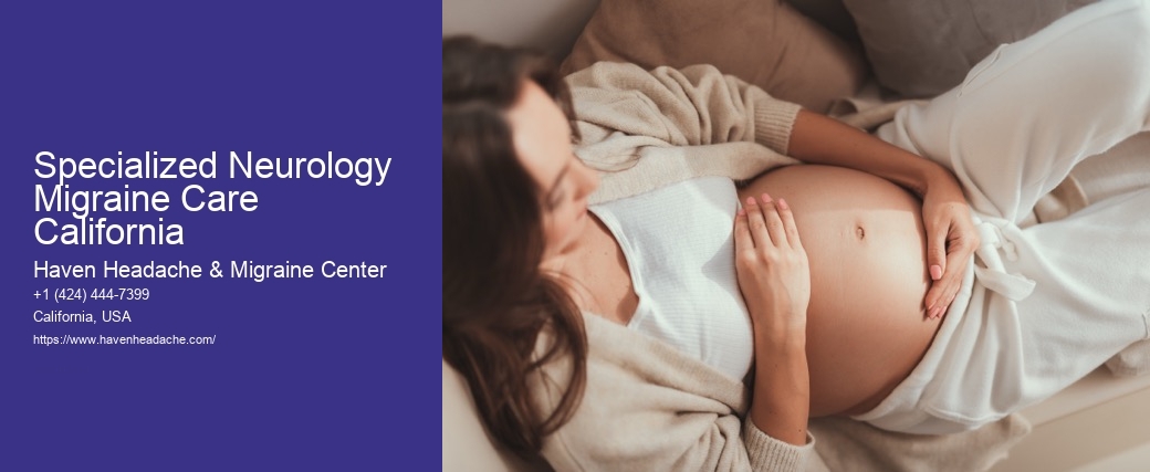 Specialized Neurology Migraine Care California