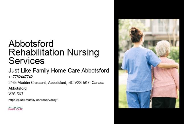 Respite Care Services Abbotsford Rehabilitation Nursing Services