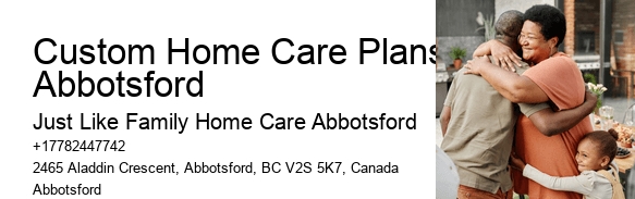 Home Care Reviews Custom Home Care Plans Abbotsford