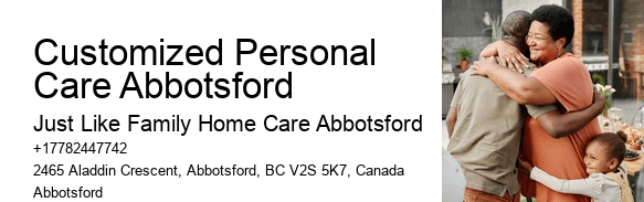Rehabilitation at Home Customized Personal Care Abbotsford