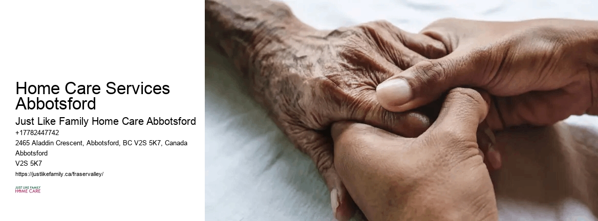 Palliative Care Home Care Services Abbotsford