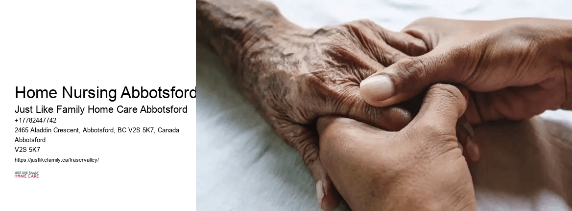 Compassionate Care for Seniors Home Nursing Abbotsford