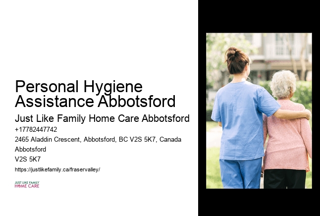 In-Home Hospice Support Personal Hygiene Assistance Abbotsford