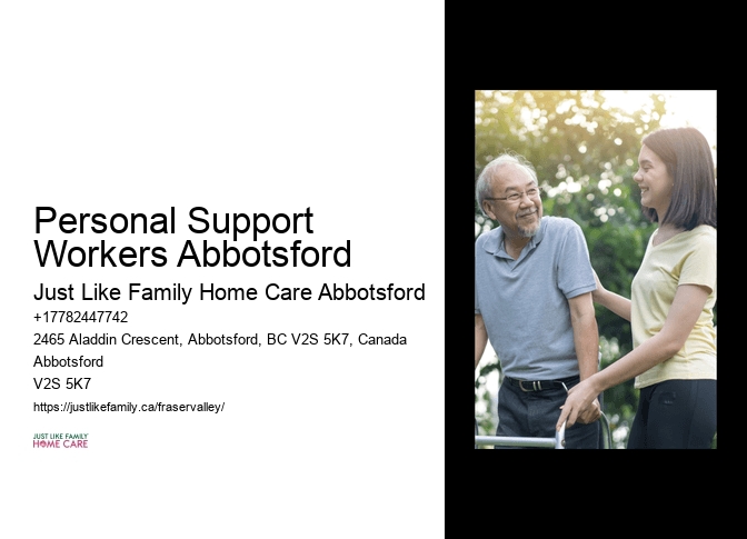 Home Care Quality Assurance Personal Support Workers Abbotsford