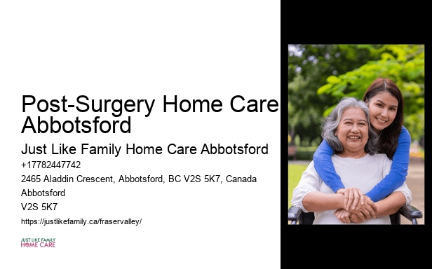 Post-Surgery Home Care Abbotsford Home Health Services