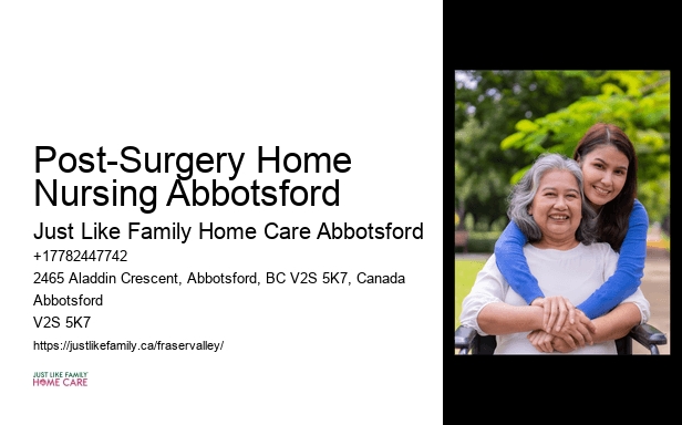 Home Nursing Post-Surgery Home Nursing Abbotsford