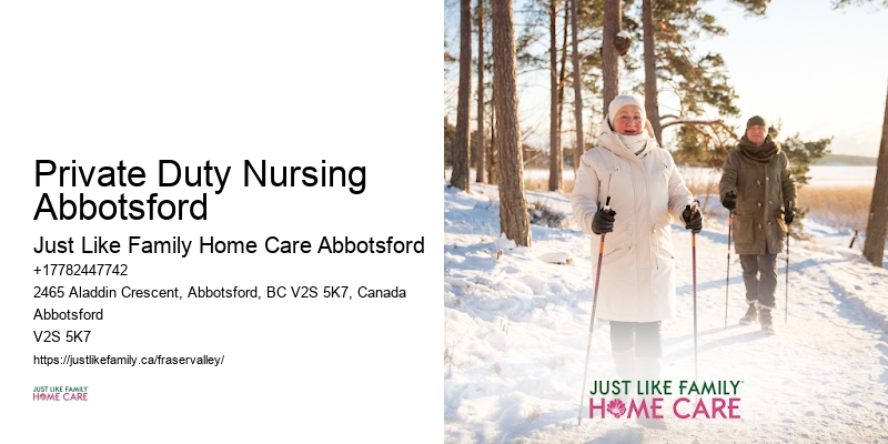 In-Home Personal Care Private Duty Nursing Abbotsford