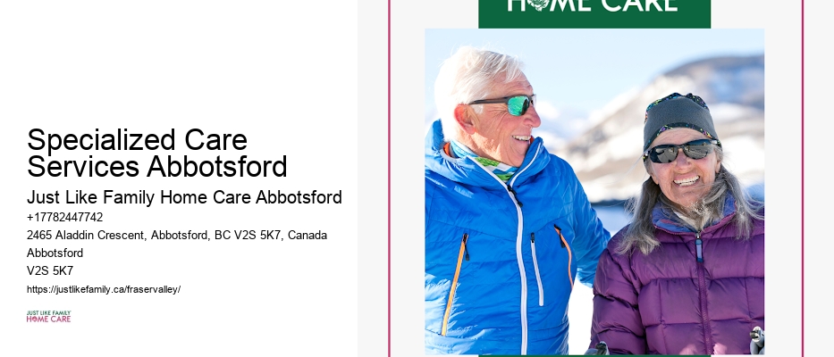 In-Home Physical Rehabilitation Specialized Care Services Abbotsford