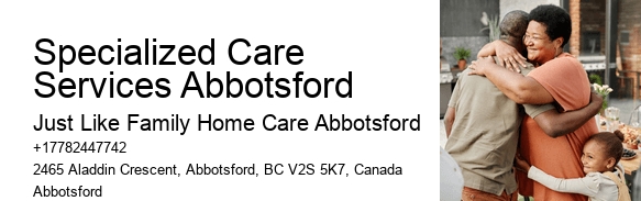 Medical Home Care Specialized Care Services Abbotsford